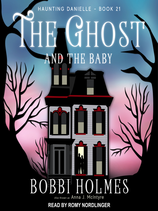 Title details for The Ghost and the Baby by Bobbi Holmes - Wait list